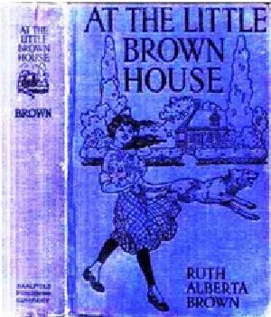 [Gutenberg 23785] • At the Little Brown House